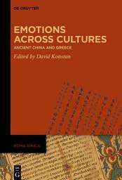 Icon image Emotions across Cultures: Ancient China and Greece