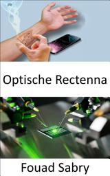 Icon image Optische Rectenna: Aus Wärme Strom erzeugen