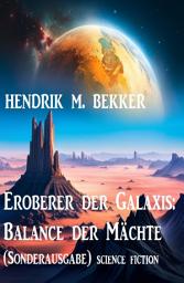 Icon image Eroberer der Galaxis: Balance der Mächte (Sonderausgabe)