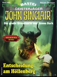 Icon image John Sinclair 2453: Entscheidung am Höllenberg