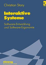 Icon image Interaktive Systeme: Software-Entwicklung und Software-Ergonomie