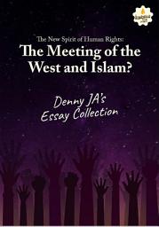 Icon image The New Spirit of Human Rights : The Meeting of the West and Islam