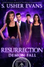 Icon image Resurrection: A Demon Hunter Urban Fantasy Series