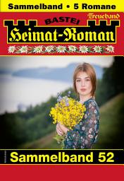 Icon image Heimat-Roman Treueband 52: 5 Romane in einem Band