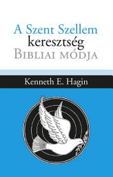 Icon image A Szent Szellem keresztség bibliai módja