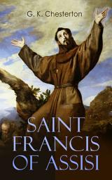 Icon image Saint Francis of Assisi: The Life and Times of St. Francis