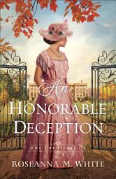 Icon image An Honorable Deception (The Imposters Book #3)