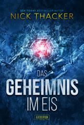 Icon image DAS GEHEIMNIS IM EIS: Thriller