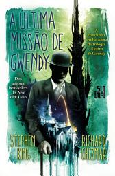 Icon image A última missão de Gwendy