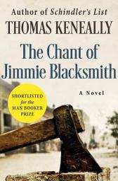 Icon image The Chant of Jimmie Blacksmith: A Novel