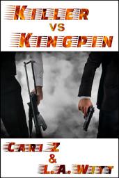 Icon image Killer vs. Kingpin: M/M Romantic Suspense