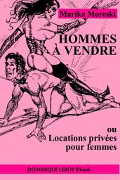 Icon image HOMMES À VENDRE: ou Locations privées pour femmes