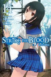 Icon image Strike the Blood (light novel): Strike the Blood, Vol. 14 (light novel)