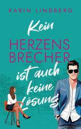 Icon image Kein Herzensbrecher ist auch keine Lösung