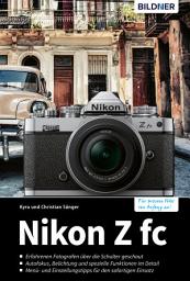 Icon image Nikon Z fc: Das umfangreiche Praxisbuch zu Ihrer Kamera!