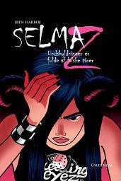 Icon image Selma Z - Undskyldninger er fulde af falske tårer ...: Nr. 5