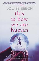 Icon image This is How We Are Human