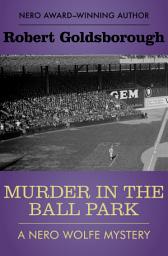 Icon image Murder in the Ball Park