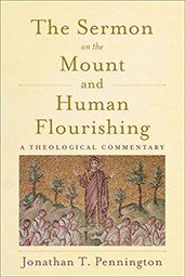 Icon image The Sermon on the Mount and Human Flourishing: A Theological Commentary