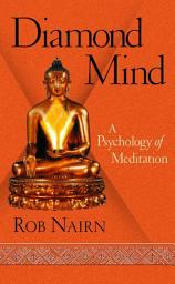 Icon image Diamond Mind: A Psychology of Meditation