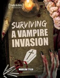 Icon image Surviving a Vampire Invasion