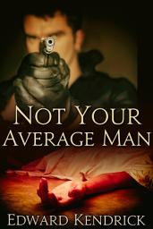 Icon image Not Your Average Man