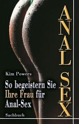 Icon image Anal Sex: So begeistern Sie Ihre Frau für Anal-Sex