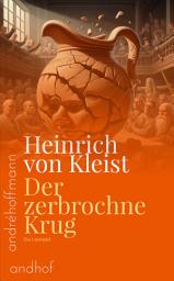 Icon image Der zerbrochne Krug,: Ein Lustspiel