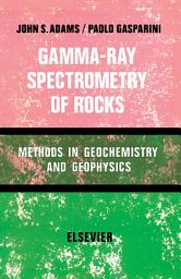 Icon image Gamma-Ray Spectrometry of Rocks