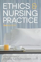 Icon image Ethics and Nursing Practice: A Case Study Approach, Edition 2