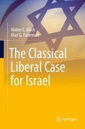 Icon image The Classical Liberal Case for Israel
