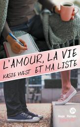 Icon image L'amour, la vie et ma liste