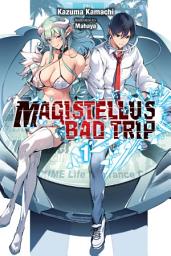 Icon image Magistellus Bad Trip (light novel)
