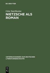 Icon image Nietzsche als Roman: Über die Sinnkonstituierung in Thomas Manns »Doktor Faustus«