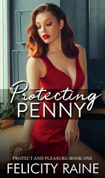 Icon image Protecting Penny: An Age Gap Romance