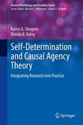 Icon image Self-Determination and Causal Agency Theory: Integrating Research into Practice
