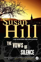 Icon image The Vows of Silence: A Simon Serrailler Mystery