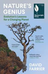 Icon image Nature's Genius: Evolution's Lessons for a Changing Planet