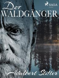 Icon image Der Waldgänger