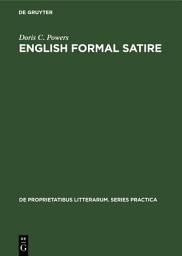 Icon image English formal satire: Elizabethan to Augustan