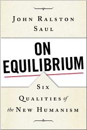 Icon image On Equilibrium: Six Qualities of the New Humanism