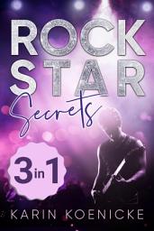Icon image Rockstar Secrets Sammelband: 3 in 1 Bundle