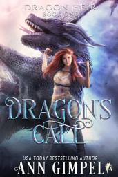 Icon image Dragon's Call: An Epic Urban Dragon Fantasy