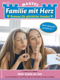 Icon image Familie mit Herz 226: Mehr Schein als Sein