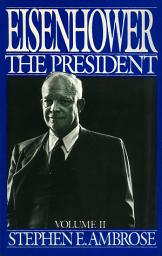 Icon image Eisenhower Volume II: The President, Volume 2