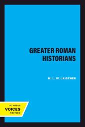 Icon image The Greater Roman Historians