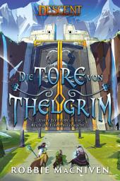 Icon image Descent – Legenden der Finsternis: Die Tore von Thelgrim