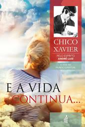 Icon image E a vida continua...
