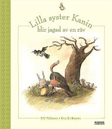 Icon image Lilla syster Kanin blir jagad av en räv