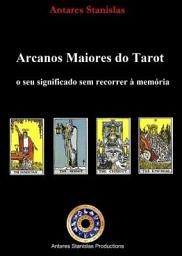 Icon image Arcanos Maiores do Tarot: o seu significado sem recorrer à memória.